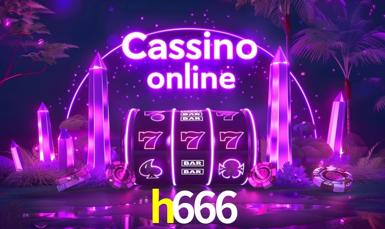 Casino Ao Vivo h666